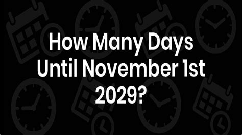 Find out the date, how long in days until and count down to till 1st November 2026 with a countdown clock. Settings. Background: Select Background. Countdown In: ... How many days until 1st November 2026. Sunday, 1 November 2026 There are 976 days until 1st November 2026. to go.